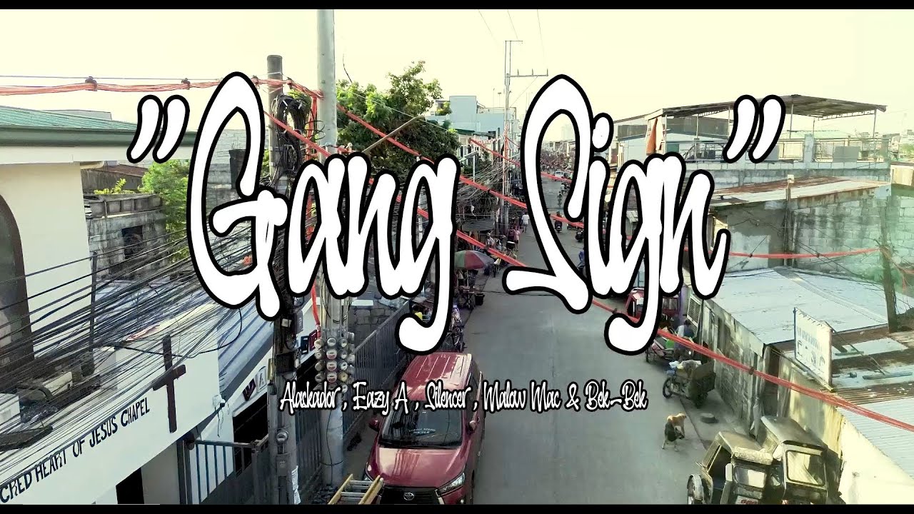 Gang Sign - Alaskador Ft. Eazy A , Silencer , Malow Mac & Bek-Bek