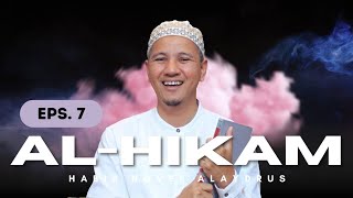KAJIAN AL-HIKAM EPISODE 7