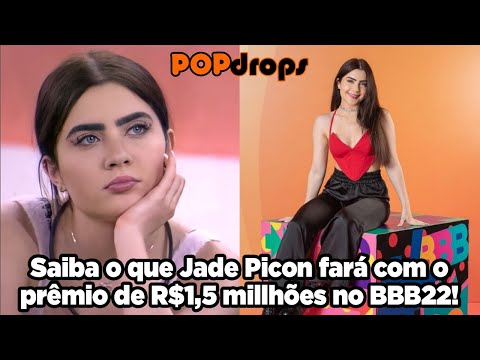 Saiba o que Jade Picon fará com o prêmio de R$1,5 milhões no BBB22! #PopDrops @PopZoneTV