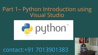 Part 1 - Python Introduction using Visual Studio