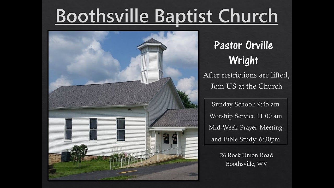 Boothsville Baptist Church Pastor Orville Wright 03 May 2020 YouTube