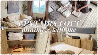 LOFT REFRESH! decluttering + organizing the upstairs living room - minimize with me!