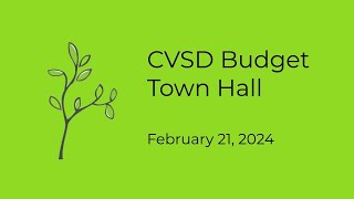 CVSD Budget Town Hall Feb 2024