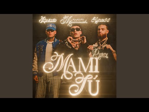 Blessd, El Malilla & Hades66 - Mami Tú (Remix)