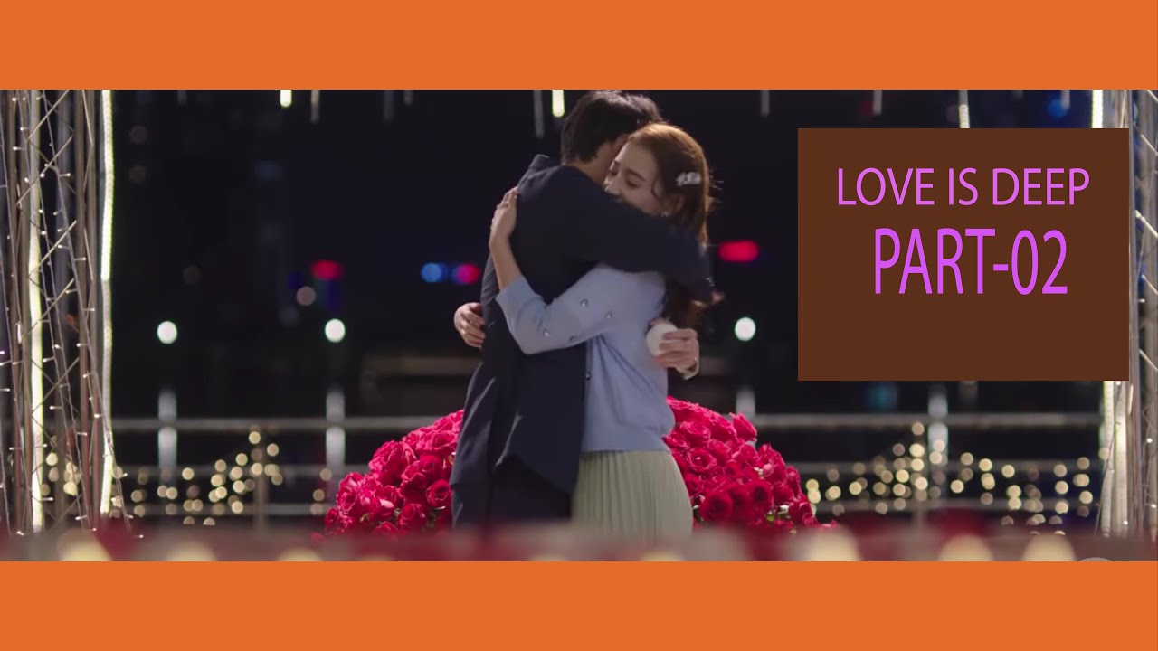 💖 Romantic Love Story 💖 New Korean Love Story 💖 Love Is Deep Part-02💖 ...