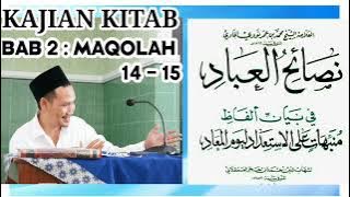 Gus Baha| Kajian Kitab Nashoihul Ibad Bab 2 Maqolah ke 14-15| نصائح العبادباب الثنائى المقالة ١٤ -١٥