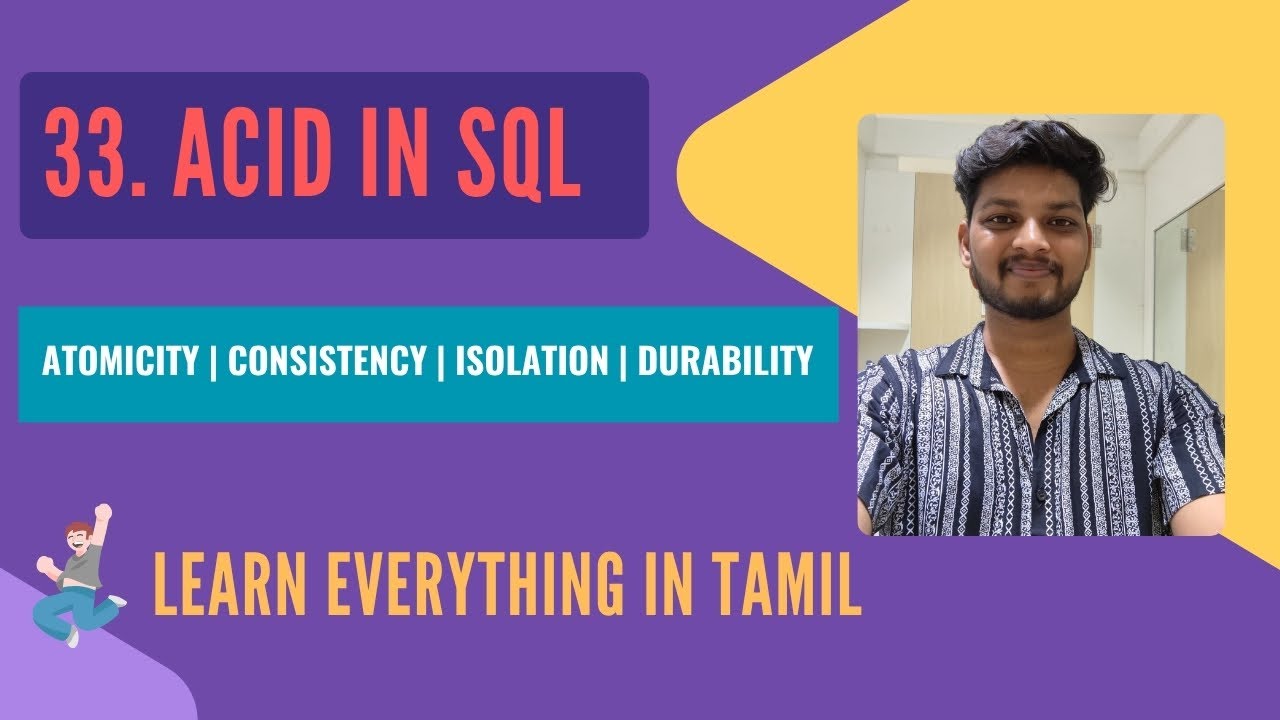 33. ACID Properties in SQL Tamil | Database Transactions Explained with ...