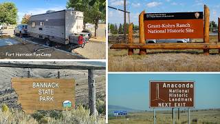1029 ★ Grant-Kohrs Ranch National Historic Site ★ Bannack State Park ★ Big Hole Battlefield
