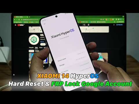 XIAOMI 14 HyperOS - Hard Reset & Unlock (FRP) Lock Google Account