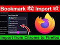 How to Import Bookmarks in Mozilla Firefox (Step by Step) Import Bookmarks from Chrome to Firefox