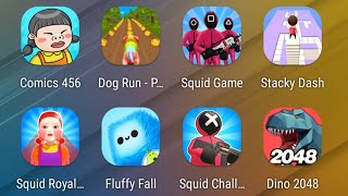 Comics 456,Dog Run,Squid Game,Stacky Dash,Squid Royale,Fluffy Fall,Squid Challenge Survival,Dino2048 screenshot 5