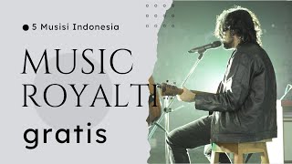 Download Lagu Daftar Musisi Indonesia yang Gratiskan Lagu Tanpa Perlu Bayar Royalti MP3