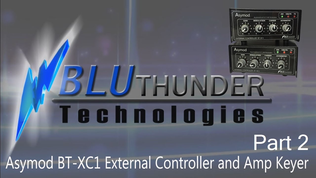 Asymod BT XC1 External Controller and Amp Keyer Part 2 - YouTube
