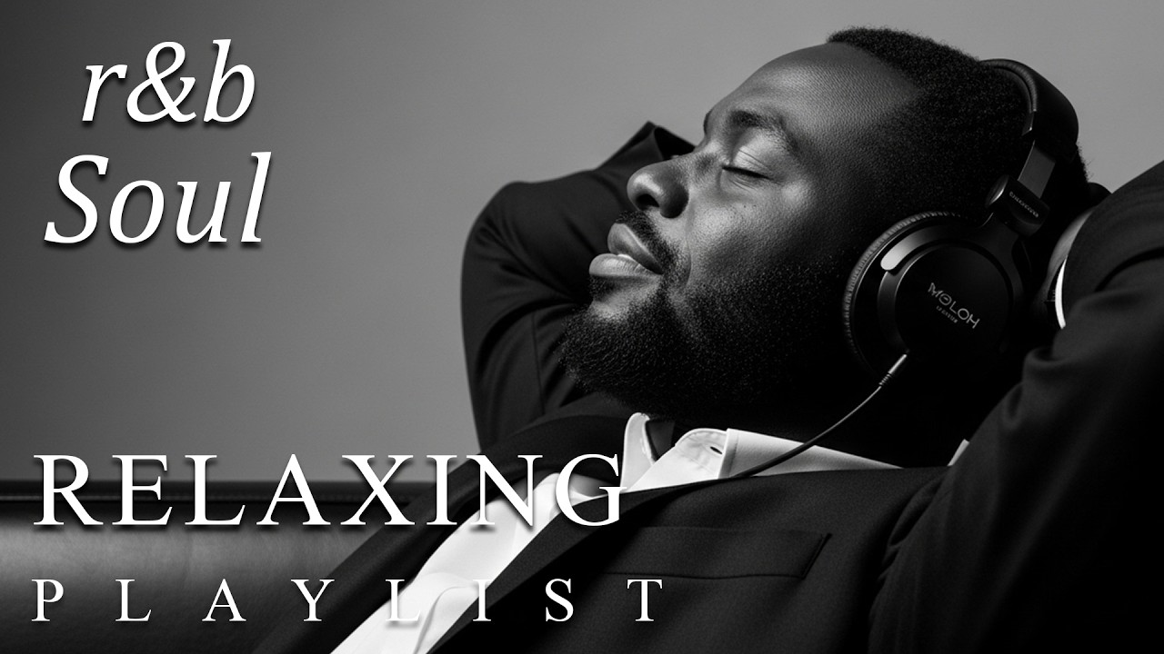 【R&B Soul】Healing Chill Playlist – Smooth Vocals & Deep Soul Grooves | Relax • Reflect • Unwind