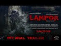 LAMPOR Keranda Terbang - Official Trailer di bioskop 31 Oktober