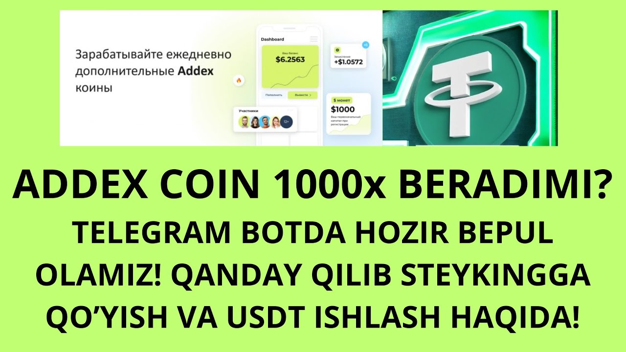 ADDEX TOKENLARINI STEYKING QILIB BEPUL USDT ISHLASH ! P2P TEZ KUNDA !