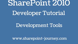 SharePoint 2010: Development tools | SharePoint-Journey.com