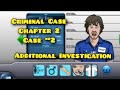 Additional Investigations Criminal Case Chapter 2 Case 2 Corpse In A Garden Gameplay 