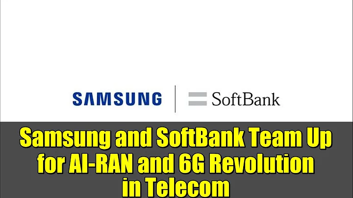 Samsung and SoftBank Team Up for AI-RAN and 6G Revolution in Telecom