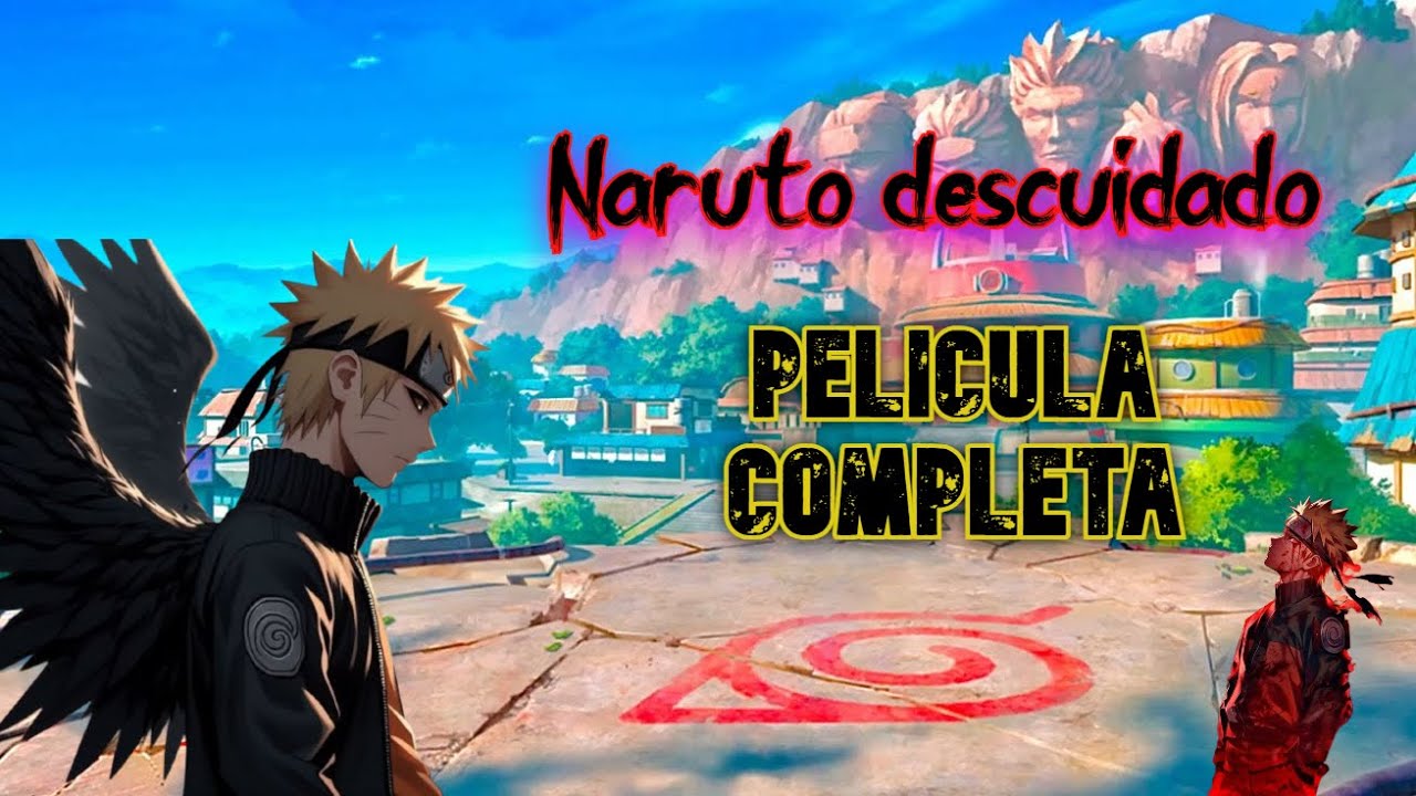 QHPS Naruto fuera rechazado por su familia y forjara su propio camino ninja| PELICULA COMPLETA!