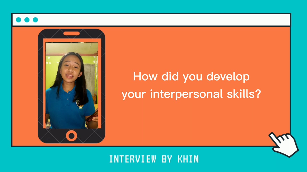 Interview On How To Develop Interpersonal Skills And Intrapersonal 