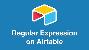 How to Use Regular Expression with Airtable