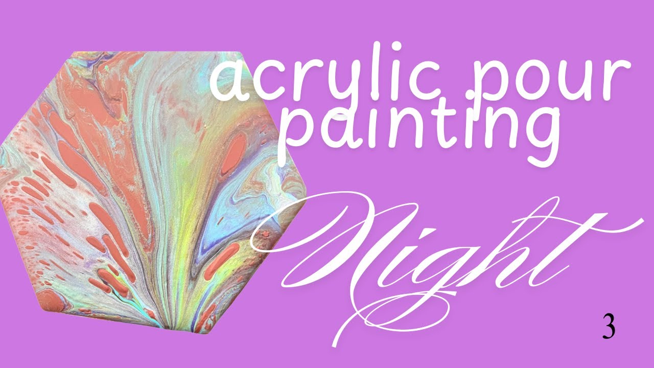 Acrylic Pour Painting - It's art time, let's be creative together