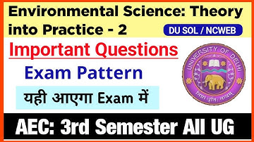 Environmental Science Theory into Practice 2 Important Questions 3rd Semester DU SOL EVS PYQ 3rd Sem