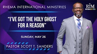 I’ve Got The Holy Ghost For A Reason | Pastor Scott T. Sanders | 05-26-24 Sunday 10AM screenshot 1
