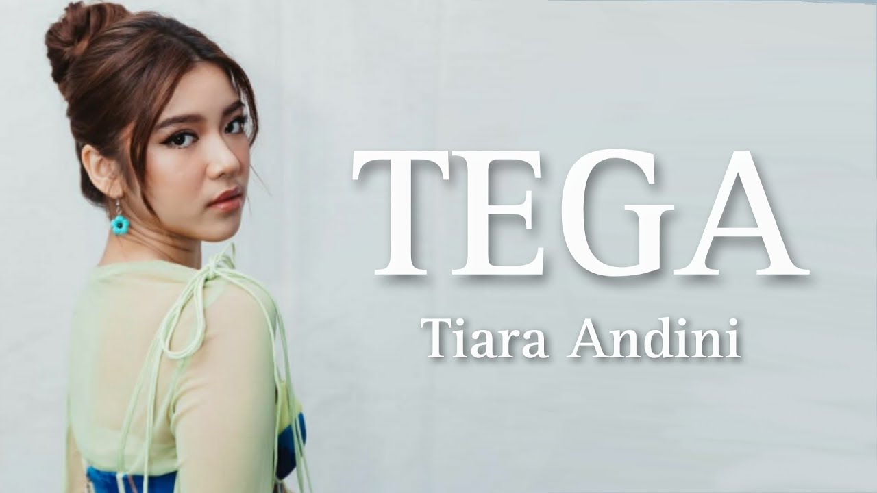 Tiara Andini - Tega (Lirik) - YouTube