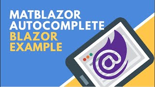 Use MatBlazor AutoComplete | BCL