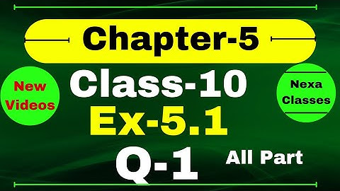 Class 10 Ex 5.1 Q1 Math Arithmetic Progression | Q1 Ex 5.1 Class 10 Math | Ex 5.1 Q1 Class 10 Math