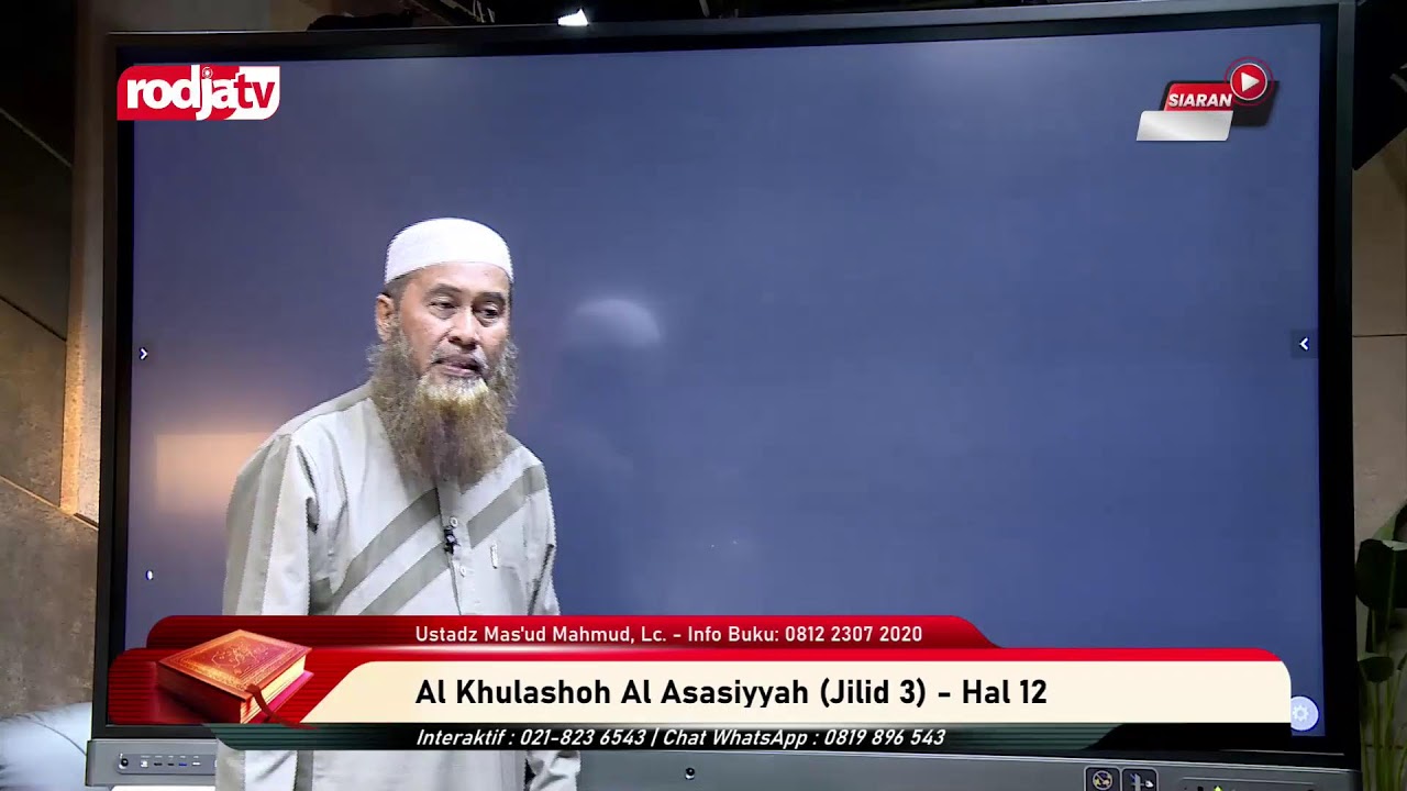 [LIVE] Ustadz Mas'ud Mahmud, Lc. - Al Khulashoh Al Asasiyyah (Jilid 3)