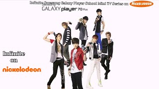 Infinite Samsung Galaxy Player School Mini TV Series on Nickelodeon(First Day of School 2026).