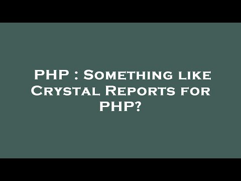 PHP : Something like Crystal Reports for PHP?