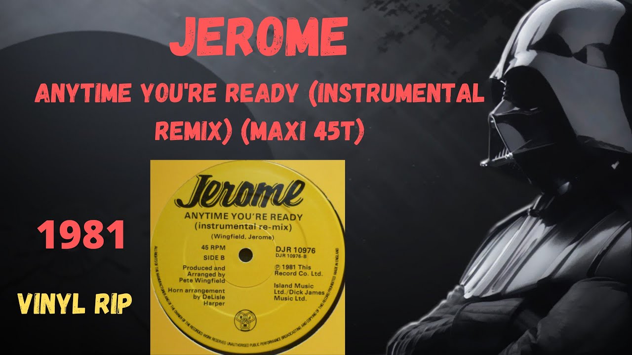 Jerome - Anytime You're Ready (Instrumental Remix) (1981) (Maxi 45T)