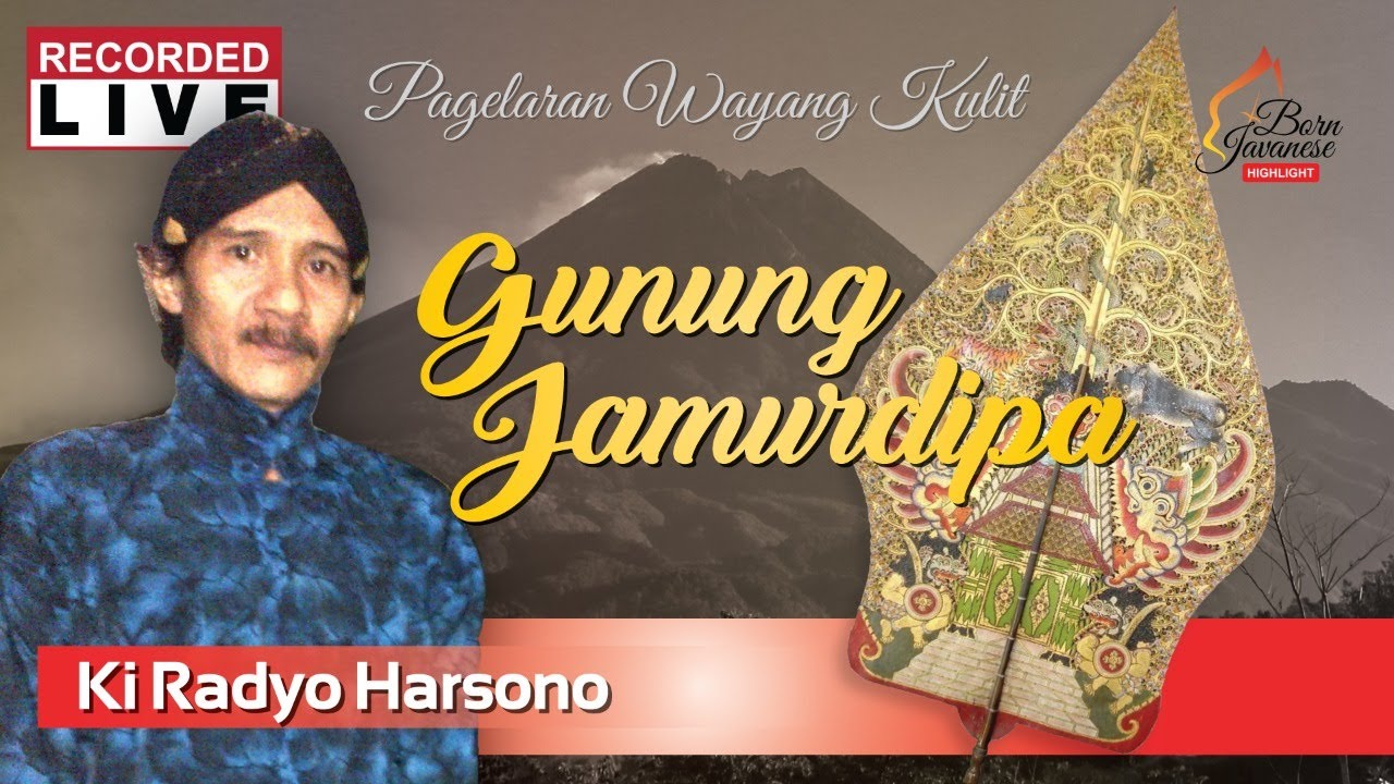 Re-Live Streaming: Gunung Jamurdipa (G. Merapi) - Ki Radyo Harsono