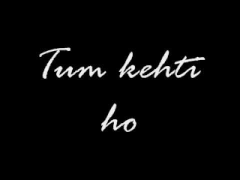 Tum kehti ho by Junaid Jamshed wlyrics