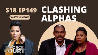 Clashing Alphas: Divorce Court - Cara vs. Patrick 