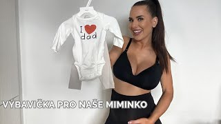 VÝBAVIČKA PRO NAŠE MIMINKO🤰🏻| část první