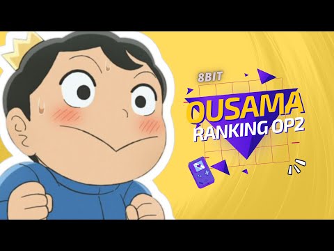What if Ousama Ranking was an old video-game? [Op.2 8BIT Edition]