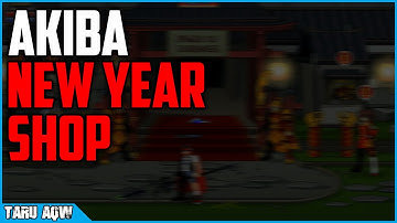 AQW| Akiba New Year Shop Updates + Map Update!!!
