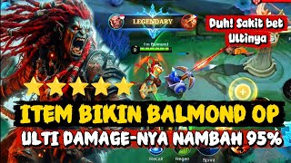 GILA SIH! Balmond Sekarang Makin OP di Lategames 😱, Semua Gara-gara Combo Item Ini | Mobile Legends