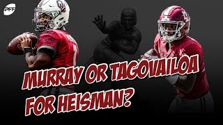 Kyler Murray or Tua Tagovailoa for Heisman? | PFF