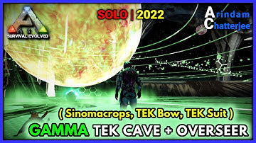 ARK - SOLO GAMMA TEK CAVE & OVERSEER No Dinos (TEK Bow & Sinomacrops) - S2E284