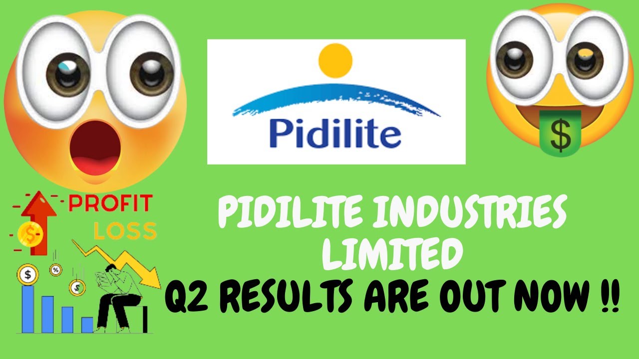 PIDILITE INDUSTRIES Q2 RESULTS | PIDILITE INDUSTRIES SHARE LATEST NEWS ...