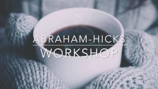 Abraham Hicks Workshop : Our wonderful negative emotion