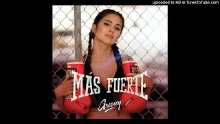 Greeicy - Más Fuerte Audio Oficial