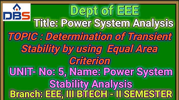 Power System Analysis, Power System Stability Analysis, Determination of Transient Stability