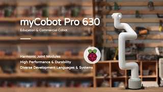 myCobot Pro 630 | Reliable Cobot Partner for Education and Commercial Applications